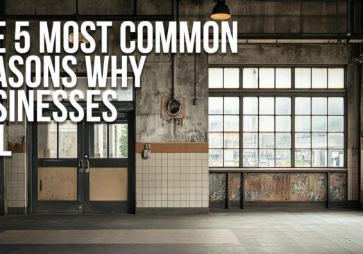 BUSINESS-The 5 Most Common Reasons Why Businesses Fail